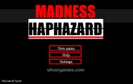 Madness: Haphazard: Menu